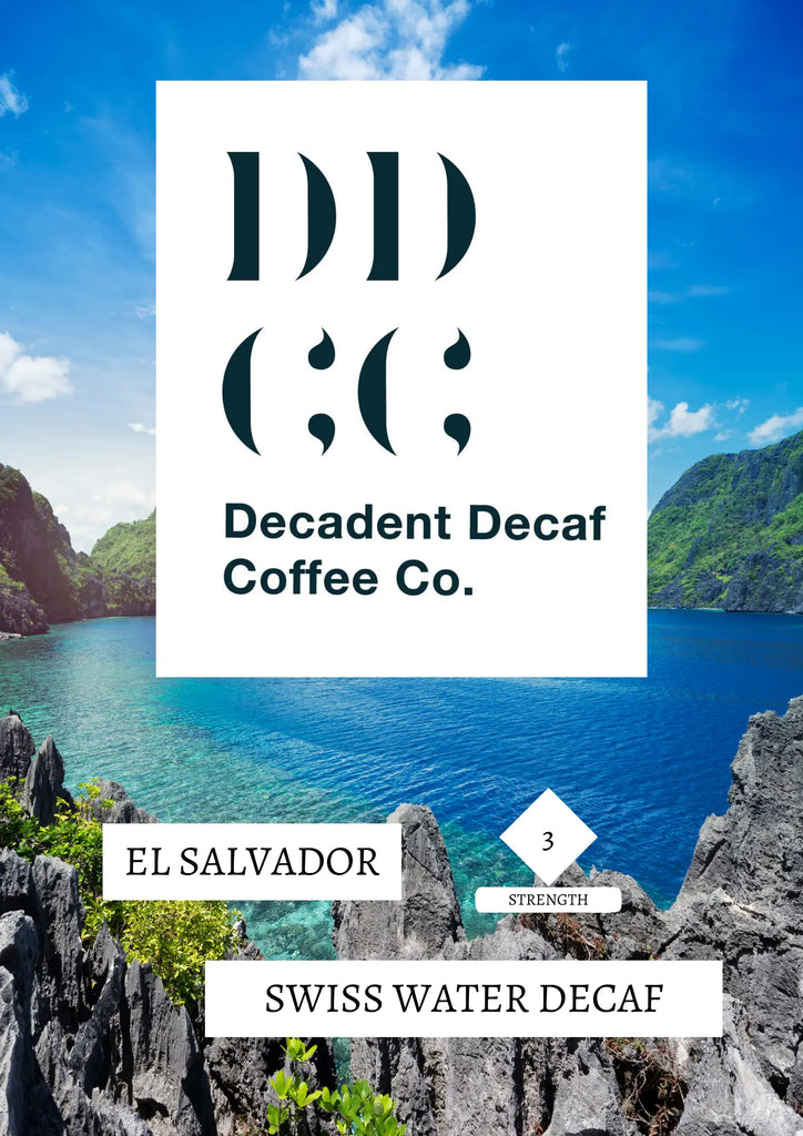 El Salvador Decaffeinated Coffee - Swiss Water Decaf Process 